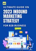 Read Ultimate Guide On 2023 Inbound Marketing Strategy For B2B Business, written by Asif Izhar Read Ultimate Guide On 2023 Inbound Marketing Strategy For B2B Business, written by Asif Izhar