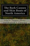 Read The Bark Canoes and Skin Boats of North America, written by Edwin Tappan Adney and Howard I. Chapelle Read The Bark Canoes and Skin Boats of North America, written by Edwin Tappan Adney and Howard I. Chapelle