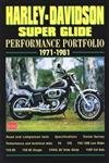 Read Harley-Davidson Super Glide: Performance Portfolio 1971-1981, written by R.M. Clarke