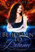 Read Hunter (Beholden To Balance, Book 3), written by Cilla Raven