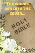 Read The words beneath the cover...: Eye-catching Multi-Purpose Themed Journal/Notebook, 120 pages, Ideal for Gift Giving, and Self-Help, written by Jah Sparks