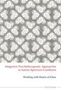 Read Integrative Psychotherapeutic Approaches to Autism Spectrum Conditions, written by David Moat Read Integrative Psychotherapeutic Approaches to Autism Spectrum Conditions, written by David Moat