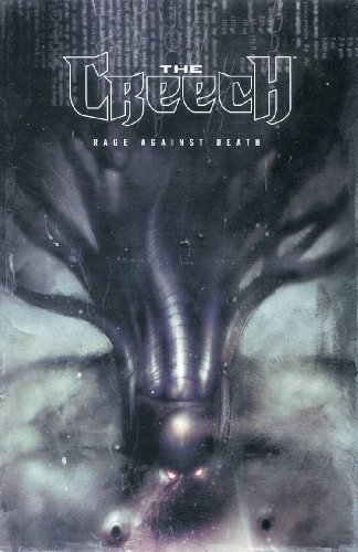 Read The Creech: Rage Against Death, written by Greg Capullo