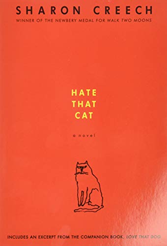 Read Hate That Cat: A Novel, written by Sharon Creech