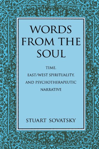 Read Words from the Soul: Time, East/West Spirituality, and Psychotherapeutic Narrative (Suny Series in Transpersonal and Humanistic Psychology), written by Stuart Sovatsky