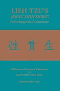 Read LIEH TZU'S HSING SHIH SHENG Psychotherapeutic Commentaries: A Wayfaring Counselor's Rendering of The Nature of Real Living, written by Raymond Bart Vespe