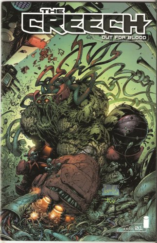 Read The Creech: Out For Blood #1 July 2001, written by Greg Capullo