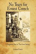 Read No Tears for Ernest Creech: A Forgotten Man in "The Great Society", written by Loretta Creech