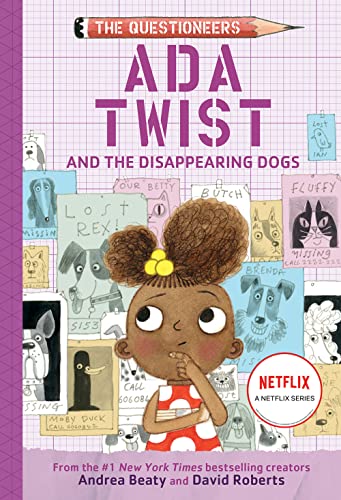 Read Ada Twist and the Disappearing Dogs: The Questioneers Book #5, written by Andrea Beaty Read Ada Twist and the Disappearing Dogs: The Questioneers Book #5, written by Andrea Beaty