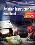 Read Aviation Instructor's Handbook: FAA-H-8083-9B (Color Print), written by U.S. Department of Transportation; Federal Aviation Administration