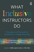 Read What Inclusive Instructors Do, written by Mallory SoRelle; Tracie Marcella Addy; Derek Dube; Khadijah A. Mitchell