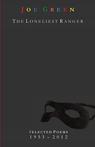 Read The Loneliest Ranger, written by Joe Green