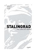 Read Stalingrad: The Loneliest Death, written by Christoph Fromm