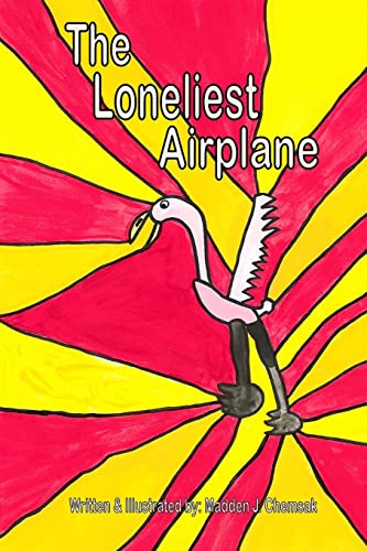 Read The Loneliest Airplane, written by Madden J. Chemsak