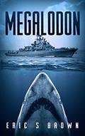 Read Megalodon, written by Eric S. Brown