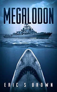 Megalodon, written by Eric S. Brown