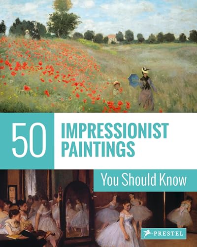 Read 50 Impressionist Paintings You Should Know (50 You Should Know), written by Ines Janet Engelmann