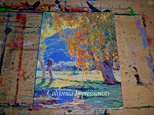 Read California Impressionists, written by Susan Landauer; Jean Stern; Donald D. Keyes