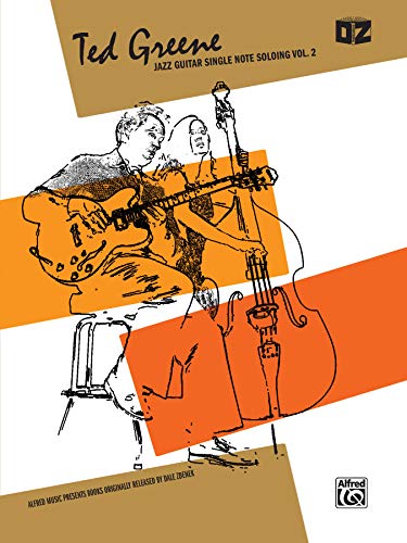 Read Ted Greene -- Jazz Guitar Single Note Soloing, Vol 2, written by Ted Greene