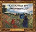 Read Katie Meets The Impressionists, written by James Mayhew