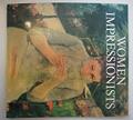Read Women Impressionists, written by Tamar Garb Read Women Impressionists, written by Tamar Garb