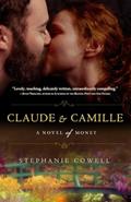 Read Claude & Camille: A Novel of Monet, written by Stephanie Cowell