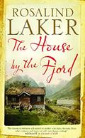 Read The House by the Fjord, written by Rosalind Laker