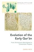 Read Evolution of the Early Qur'an (Apocalypticism), written by Beck