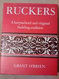 Read Ruckers: A Harpsichord and Virginal Building Tradition (Cambridge Musical Texts and Monographs), written by Grant O'Brien Read Ruckers: A Harpsichord and Virginal Building Tradition (Cambridge Musical Texts and Monographs), written by Grant O'Brien