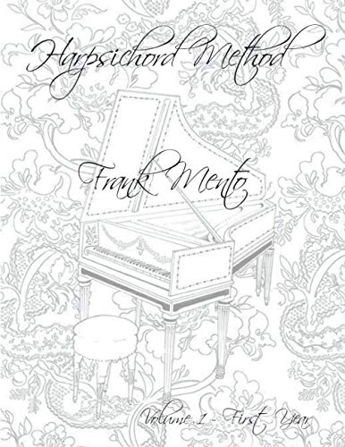 Read Harpsichord Method - Volume 1, written by Frank Mento