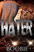 Read Hater, written by Boobie .