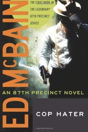 Read Cop Hater (87th Precinct Book 1), written by Ed McBain