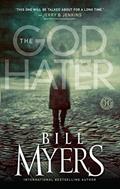 Read The God Hater: A Novel, written by Bill Myers