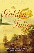 Read The Golden Tulip: A Novel, written by Rosalind Laker