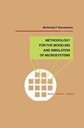 Read Methodology for the Modeling and Simulation of Microsystems, written by Bartlomiej F. F. Romanowicz