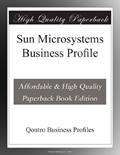Read Sun Microsystems Business Profile, written by Qontro Business Profiles