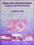 Read MEMS and Microsystems: Design and Manufacture, written by Tai-Ran Hsu