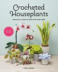 Read Crocheted Houseplants: Beautiful flora to make for your home, written by Emma Varnam