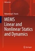 Read MEMS Linear and Nonlinear Statics and Dynamics (Microsystems, 20), written by Mohammad I. Younis