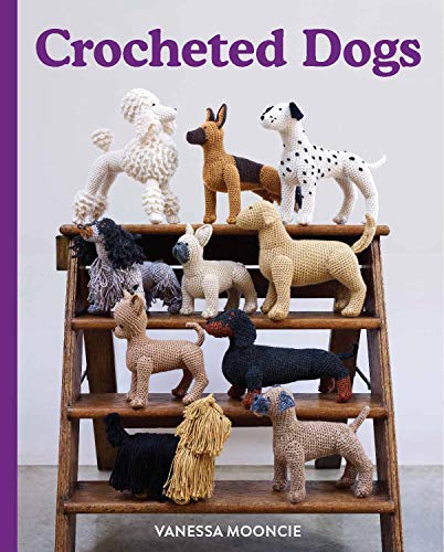 Read Crocheted Dogs, written by Vanessa Mooncie