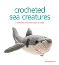 Read Crocheted Sea Creatures: A Collection of Marine Mates to Make, written by Vanessa Mooncie