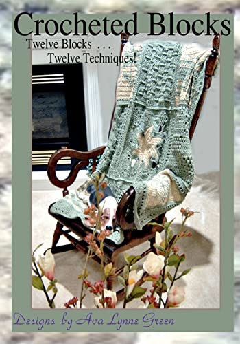 Read Crocheted Blocks, written by Ava Green