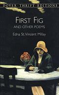 Read First Fig and Other Poems (Dover Thrift Editions: Poetry), written by Edna St. Vincent Millay