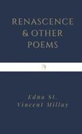 Read Renascence and Other Poems, written by Edna St. Vincent Millay