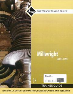 Millwright Trainee Guide, Level 5, written by NCCER