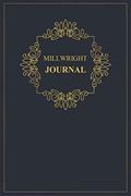 Read Millwright Journal: A classy black and gold Millwright Journal for day-to-day work, written by Biblus Books