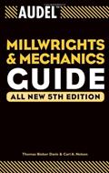 Read Audel Millwrights and Mechanics Guide by Davis, Thomas B., Nelson, Carl A. [Audel, 2004] (Paperback) 5th Edition [Paperback], written by Davis