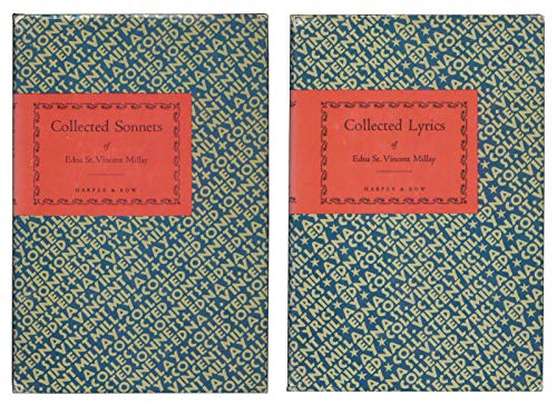 Read "Collected Sonnets of Edna St. Vincent Millay" and "Collected Lyrics of Edna St. Vincent Millay" (two-volume set), written by Edna St. Vincent Millay