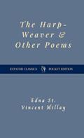 Read The Harp-Weaver and Other Poems, written by Edna St. Vincent Millay