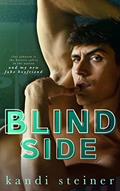 Read Blind Side: A Fake Dating Sports Romance (Red Zone Rivals), written by Kandi Steiner Read Blind Side: A Fake Dating Sports Romance (Red Zone Rivals), written by Kandi Steiner